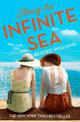Along the Infinite Sea (The Schuyler Sister Novels, Book 3)