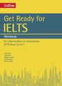 Get Ready for IELTS: Workbook: IELTS 3.5+ (A2+) (Collins English for IELTS)