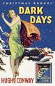 Dark Days and Much Darker Days: A Detective Story Club Christmas Annual (Detective Club Crime Classics)
