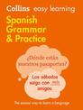 Easy Learning Spanish Grammar and Practice: Trusted support for learning (Collins Easy Learning)