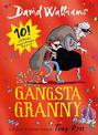 Gangsta Granny: Limited Gift Edition of David Walliams' Bestselling Children's Book