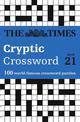 The Times Cryptic Crossword Book 21: 100 world-famous crossword puzzles (The Times Crosswords)