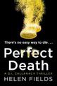 Perfect Death (A DI Callanach Thriller, Book 3)