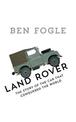 Land Rover: The Story of the Car that Conquered the World
