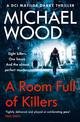 A Room Full of Killers (DCI Matilda Darke Thriller, Book 3)