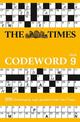 The Times Codeword 9: 200 cracking logic puzzles (The Times Puzzle Books)