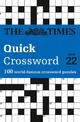 The Times Quick Crossword Book 22: 100 world-famous crossword puzzles from The Times2 (The Times Crosswords)