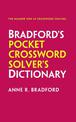 Bradford's Pocket Crossword Solver's Dictionary: Over 125,000 solutions in an A-Z format for cryptic and quick puzzles
