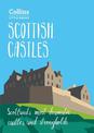 Scottish Castles: Scotland's most dramatic castles and strongholds (Collins Little Books)