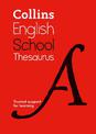 School Thesaurus: Trusted support for learning (Collins School Dictionaries)