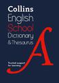 School Dictionary and Thesaurus: Trusted support for learning (Collins School Dictionaries)