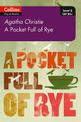Pocket Full of Rye: B2+ Level 5 (Collins Agatha Christie ELT Readers)