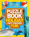 Puzzle Book Holiday: Brain-tickling quizzes, sudokus, crosswords and wordsearches (National Geographic Kids)