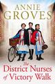 The District Nurses of Victory Walk (The District Nurse, Book 1)
