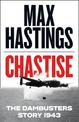 Chastise: The Dambusters Story 1943