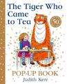 The Tiger Who Came to Tea Pop-Up Book: New pop-up edition of Judith Kerr's classic children's book