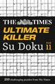 The Times Ultimate Killer Su Doku Book 11: 200 challenging puzzles from The Times (The Times Su Doku)