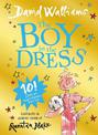 The Boy in the Dress: Limited Gift Edition of David Walliams' Bestselling Children's Book