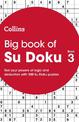 Big Book of Su Doku 3: 300 Su Doku puzzles (Collins Su Doku)