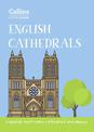 English Cathedrals: England's magnificent cathedrals and abbeys (Collins Little Books)