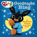 Goodnight, Bing: Touch-and-feel book (Bing)