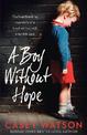 A Boy Without Hope