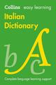 Easy Learning Italian Dictionary: Trusted support for learning (Collins Easy Learning)