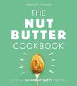 The Nut Butter Cookbook