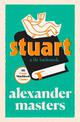 Stuart: A Life Backwards (4th Estate Matchbook Classics)