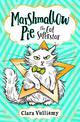 Marshmallow Pie The Cat Superstar (Marshmallow Pie the Cat Superstar, Book 1)