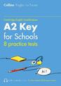 Practice Tests for A2 Key for Schools (KET) (Volume 1) (Collins Cambridge English)