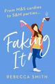 Faking It (More Than Just Mum, Book 2)