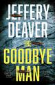 The Goodbye Man (Colter Shaw Thriller, Book 2)