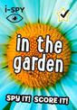 i-SPY In the Garden: Spy it! Score it! (Collins Michelin i-SPY Guides)