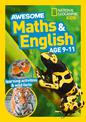 Awesome Maths and English Age 9-11: Ideal for use at home (National Geographic Kids)