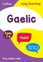 Easy Learning Gaelic Age 7-11: Ideal for learning at home (Collins Easy Learning Primary Languages)