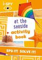 i-SPY At the Seaside Activity Book (Collins Michelin i-SPY Guides)