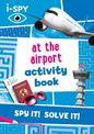 i-SPY At the Airport Activity Book (Collins Michelin i-SPY Guides)