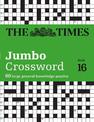 The Times 2 Jumbo Crossword Book 16: 60 large general-knowledge crossword puzzles (The Times Crosswords)