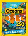 Oceans Find it! Explore it!: More than 250 things to find, facts and photos! (National Geographic Kids)
