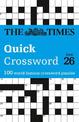 The Times Quick Crossword Book 26: 100 General Knowledge Puzzles from The Times 2 (The Times Crosswords)