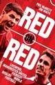 Red on Red: Liverpool, Manchester United and the fiercest rivalry in world football