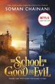 The School for Good and Evil (The School for Good and Evil, Book 1)
