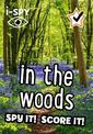 i-SPY in the Woods: Spy it! Score it! (Collins Michelin i-SPY Guides)