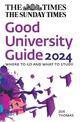 The Times Good University Guide 2024: Where to go and what to study