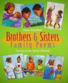Brothers and Sisters: Family Poems