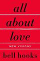 All About Love: New Visions