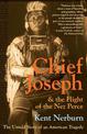 Chief Joseph And The Flight Of The Nez Perce: The Untold Story Of An Ame rican Tragedy