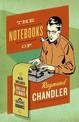 The Notebooks Of Raymond Chandler