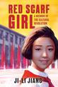 Red Scarf Girl (rpkg): A Memoir of the Cultural Revolution
